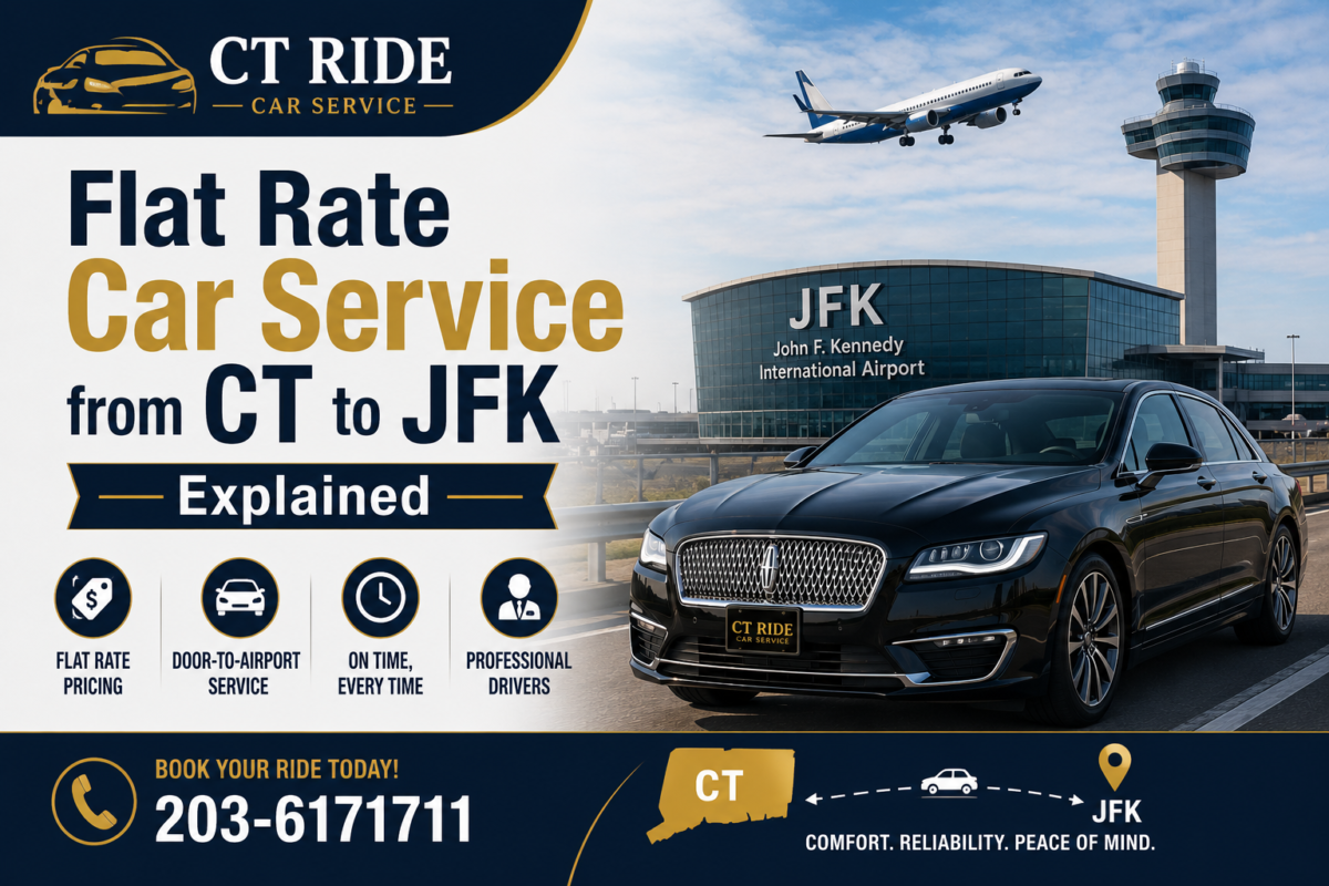 Flat Rate Car Service from CT to JFK Explained