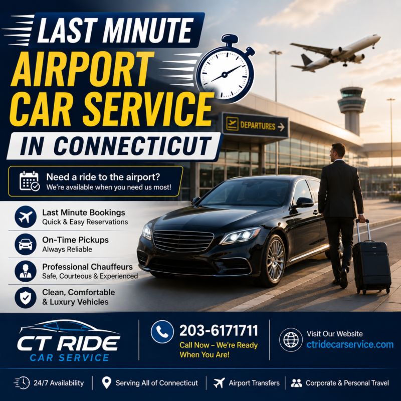 last minute airport car service CT
